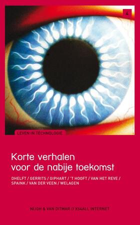 Korte verhalen voor de nabije toekomst - Korte verhalen voor de nabije toekomst -