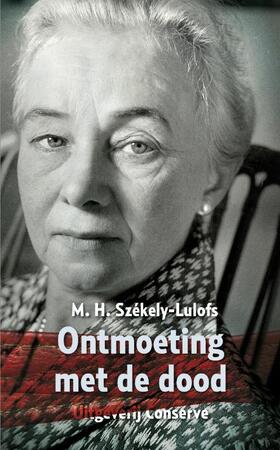 Ontmoeting met de dood - Madelon Székely-Lulofs