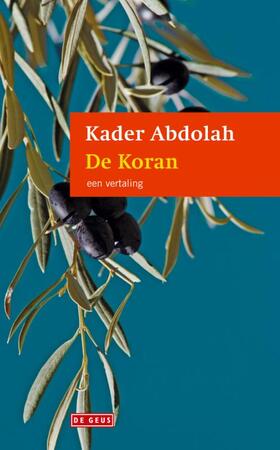 De Koran - Kader Abdolah De Koran - Kader Abdolah