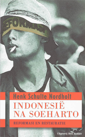 Indonesie na Soeharto - H. Schulte Nordholt
