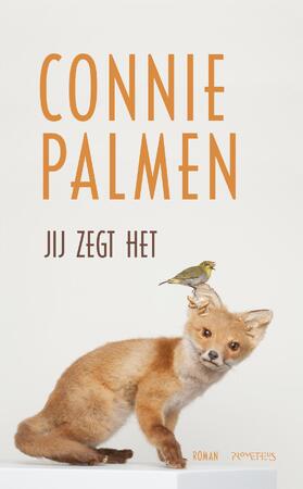 Jij zegt het - Connie Palmen Jij zegt het - Connie Palmen