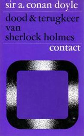 Dood en terugkeer van Sherlock Holmes - Sir Arthur Conan Doyle