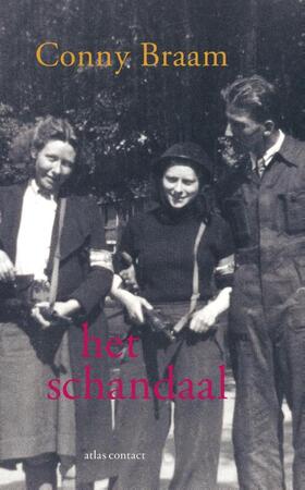 Het schandaal - Conny Braam Het schandaal - Conny Braam