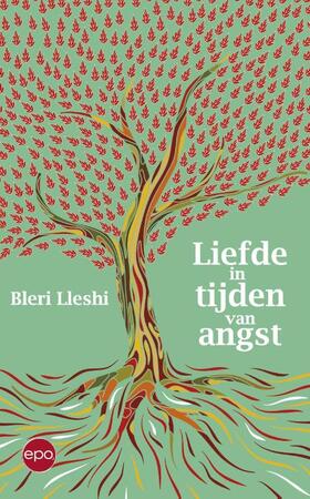 Liefde in tijden van angst - Bleri Lleshi Liefde in tijden van angst - Bleri Lleshi