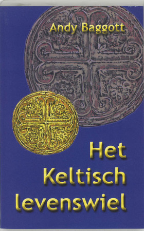 Het Keltisch levenswiel - A. Baggott Het Keltisch levenswiel - A. Baggott