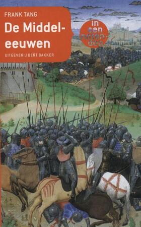 De Middeleeuwen in een notendop - Frank Tang De Middeleeuwen in een notendop - Frank Tang