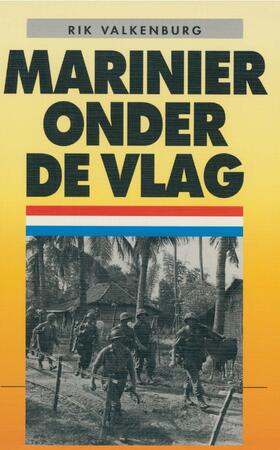 Marinier onder de vlag - Rik Valkenburg
