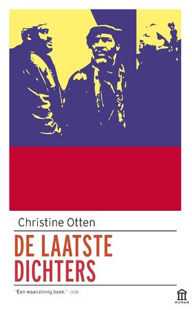 De laatste dichters - Christine Otten De laatste dichters - Christine Otten