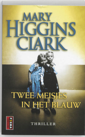 Twee meisjes in het blauw - M. Higgins Clark