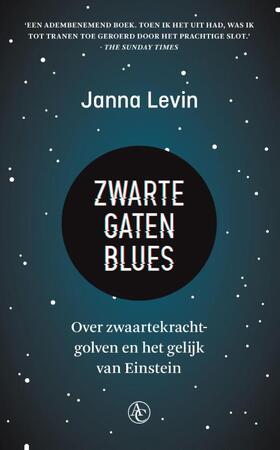 Zwarte gaten blues - Janna Levin Zwarte gaten blues - Janna Levin