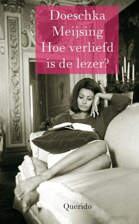 Hoe verliefd is de lezer? - Doeschka Meijsing Hoe verliefd is de lezer? - Doeschka Meijsing