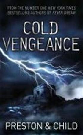 Cold Vengeance - Douglas Preston, Lincoln Child Cold Vengeance - Douglas Preston, Lincoln Child