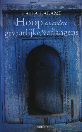 Hoop En Andere Gevaarlijke Verlangens L Lalami Isbn 9789058313904 De Slegte