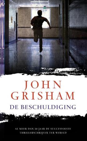 De beschuldiging - John Grisham De beschuldiging - John Grisham