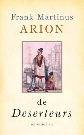 De deserteurs - Frank Martinus Arion