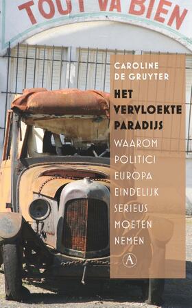 Het vervloekte paradijs - Caroline de Gruyter Het vervloekte paradijs - Caroline de Gruyter