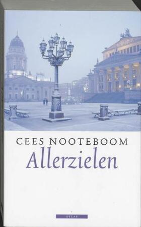 Allerzielen - Cees Nooteboom Allerzielen - Cees Nooteboom