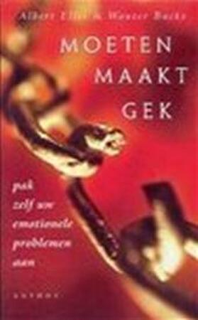 Moeten maakt gek - A. Ellis, W. Backx Moeten maakt gek - A. Ellis, W. Backx