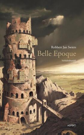 Belle Epoque - Robbert Jan Swiers Belle Epoque - Robbert Jan Swiers