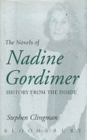 The Novels of Nadine Gordimer - Stephen Clingman