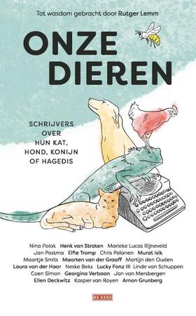 Onze dieren - Rutger Lemm, Arnon Grunberg, Georgina Verbaan, Murat Isik