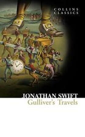Gulliver’s Travels - Jonathan Swift Gulliver’s Travels - Jonathan Swift