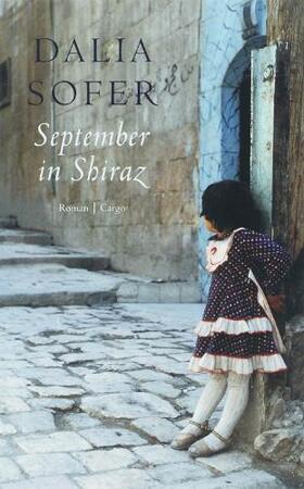 September in Shiraz - D. Sofer