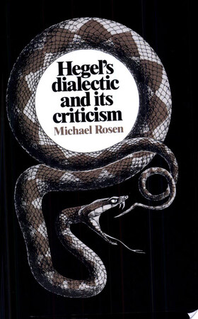 Hegel's Dialectic and Its Criticism - Michael Rosen Hegel's Dialectic and Its Criticism - Michael Rosen