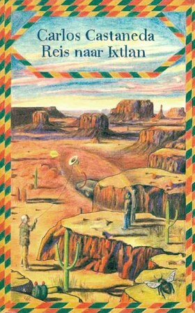 Reis naar Ixtlan - Carlos Castaneda Reis naar Ixtlan - Carlos Castaneda