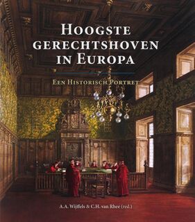 Hoogste gerechtshoven in Europa. Een historisch portret - Unknown (ISBN 9789046605639)