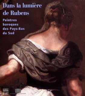 Dans la lumière de Rubens - Patrick Ramade, Valenciennes (France). Musée Des Beaux-Arts (ISBN 9782850564185)