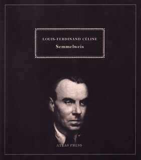Semmelweiss - Louis-Ferdinand Celine (ISBN 9781900565479)