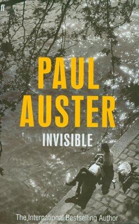 Invisible - Paul Auster Invisible - Paul Auster
