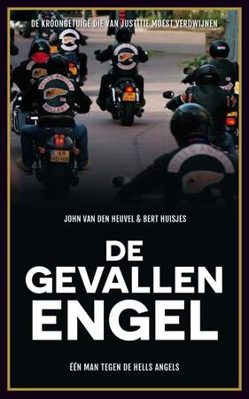 De gevallen engel - John van den Heuvel, Bert Huisjes De gevallen engel - John van den Heuvel, Bert Huisjes