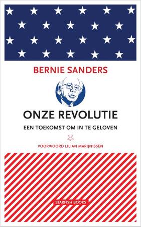 Onze revolutie - Bernie Sanders Onze revolutie - Bernie Sanders