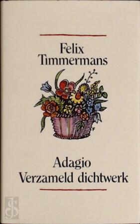Adagio - Felix Timmermans, A. Keersmaekers Adagio - Felix Timmermans, A. Keersmaekers