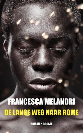De lange weg naar Rome - Francesca Melandri De lange weg naar Rome - Francesca Melandri