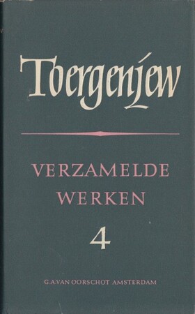 verzamelde werken deel 4 - I.S. Toergenjew verzamelde werken deel 4 - I.S. Toergenjew