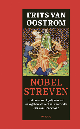 Nobel streven - Frits van Oostrom Nobel streven - Frits van Oostrom