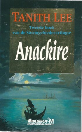 Anackire - Tanith Lee, Annemarie van Ewyck Anackire - Tanith Lee, Annemarie van Ewyck