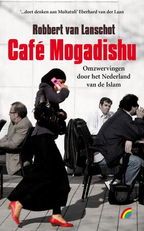 Cafe Mogadishu - Robbert van Lanschot Cafe Mogadishu - Robbert van Lanschot