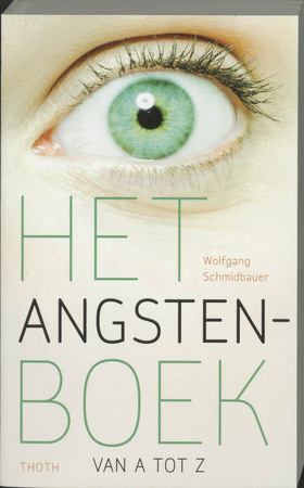 Het angstenboek - W. Schmidbauer Het angstenboek - W. Schmidbauer