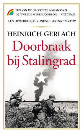 Doorbraak bij Stalingrad - Heinrich Gerlach Doorbraak bij Stalingrad - Heinrich Gerlach