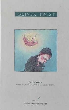 Oliver Twist - Ed Franck, Charles Dickens