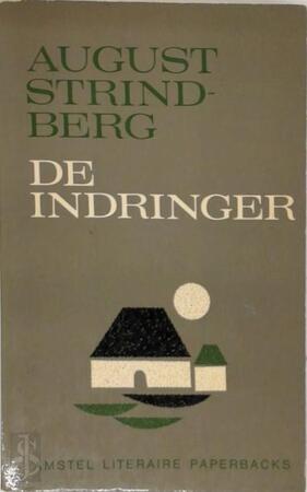 De indringer - August Strindberg De indringer - August Strindberg