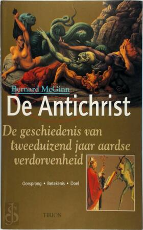 De Antichrist - Bernard Mc Ginn De Antichrist - Bernard Mc Ginn