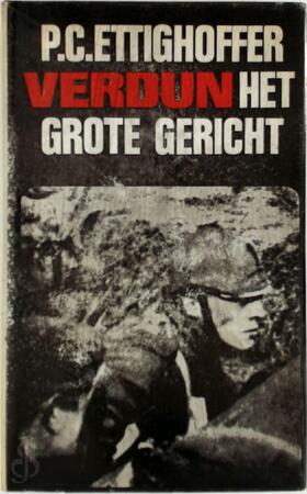 Verdun, het grote gericht - P.C. Ettighoffer