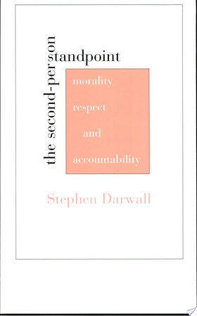 The Second-person Standpoint - Stephen L. Darwall