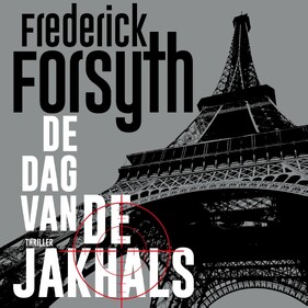 De dag van de Jakhals - Frederick Forsyth De dag van de Jakhals - Frederick Forsyth