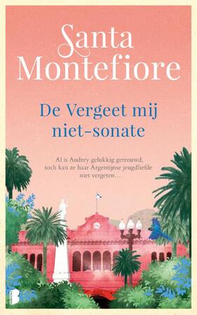 De vergeet mij niet-sonate - Santa Montefiore De vergeet mij niet-sonate - Santa Montefiore